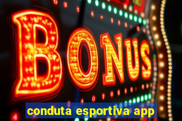 conduta esportiva app