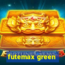 futemax green