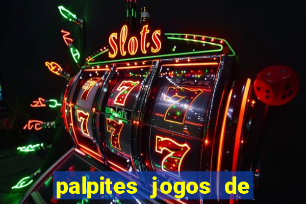 palpites jogos de hoje favoritos