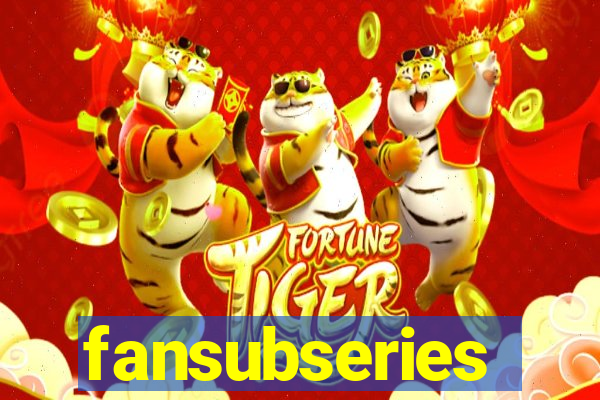 fansubseries