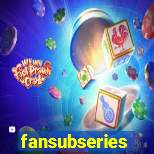 fansubseries