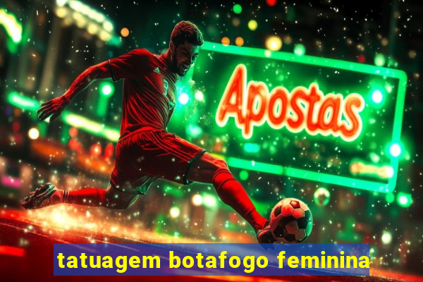 tatuagem botafogo feminina