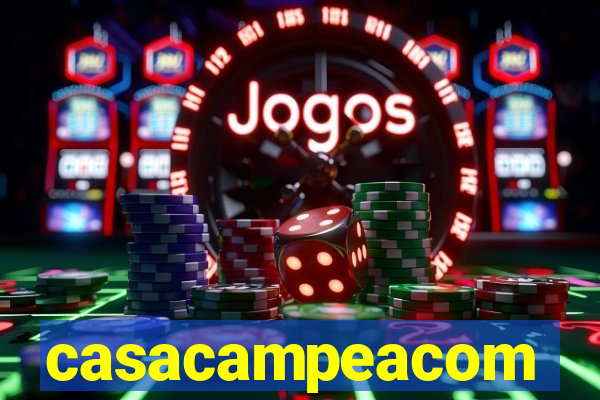 casacampeacom