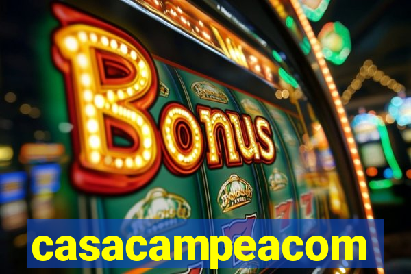 casacampeacom