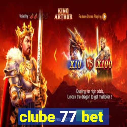 clube 77 bet