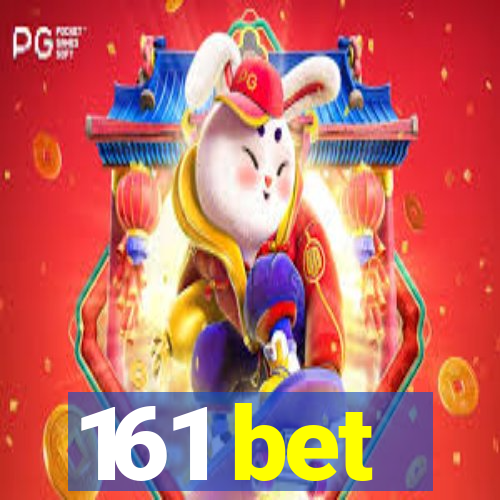 161 bet