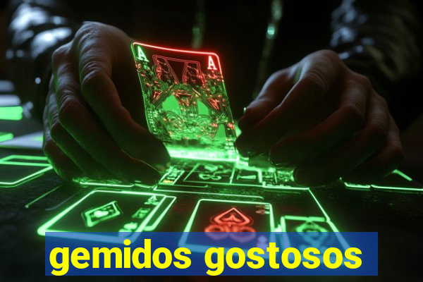 gemidos gostosos