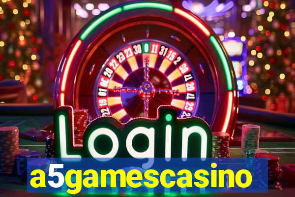 a5gamescasino