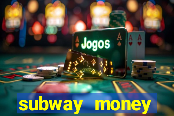 subway money deposito 1 real