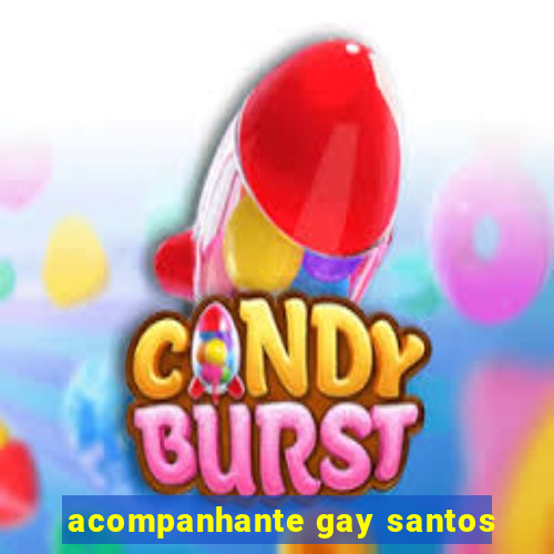 acompanhante gay santos