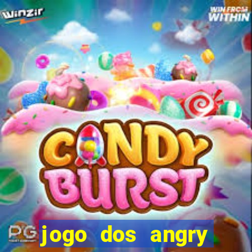 jogo dos angry birds rio