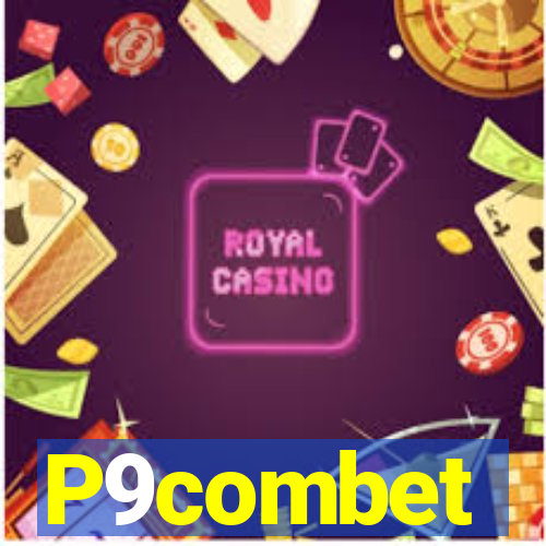 P9combet