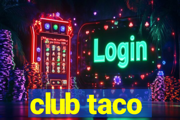 club taco