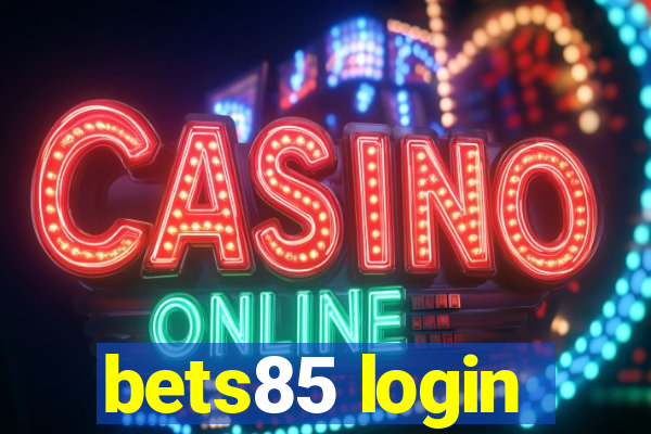 bets85 login