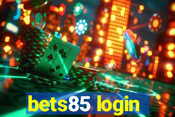 bets85 login