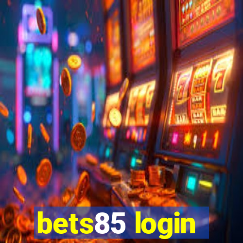 bets85 login