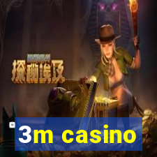 3m casino