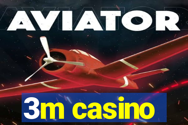 3m casino