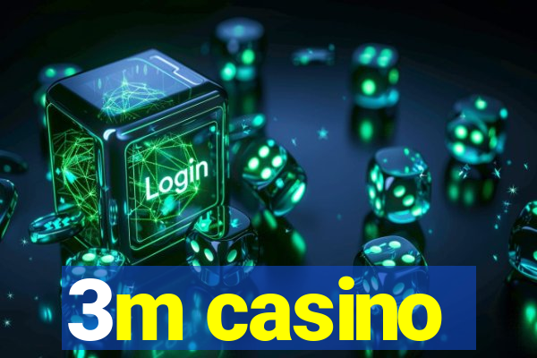 3m casino