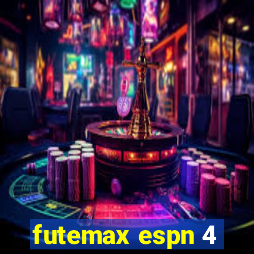 futemax espn 4