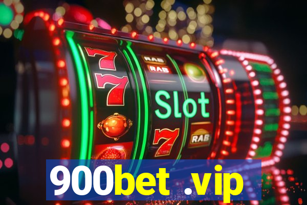 900bet .vip