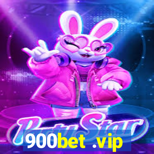 900bet .vip