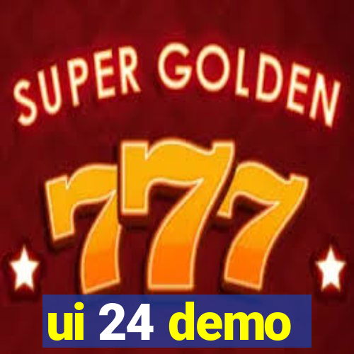 ui 24 demo