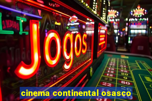 cinema continental osasco