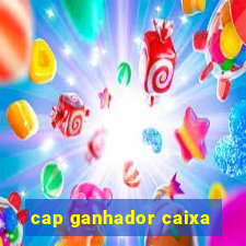 cap ganhador caixa