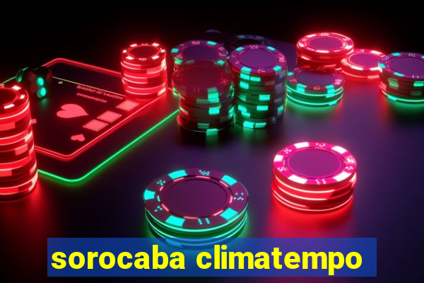 sorocaba climatempo