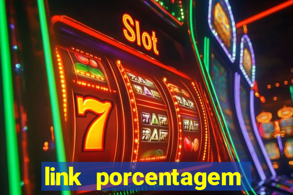 link porcentagem slots pp