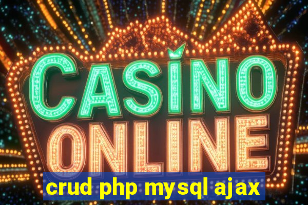 crud php mysql ajax