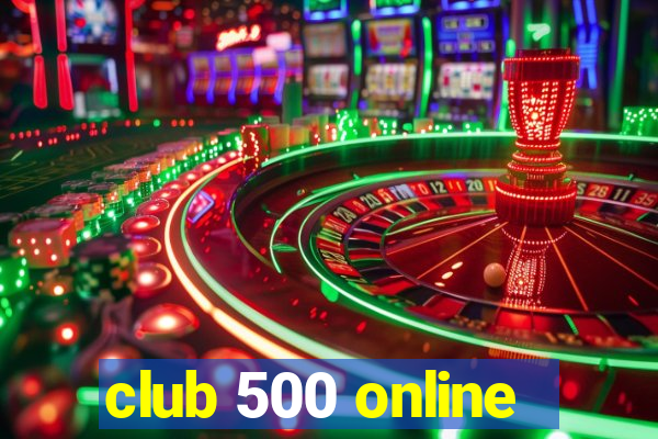 club 500 online