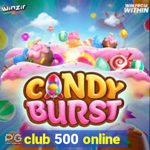 club 500 online