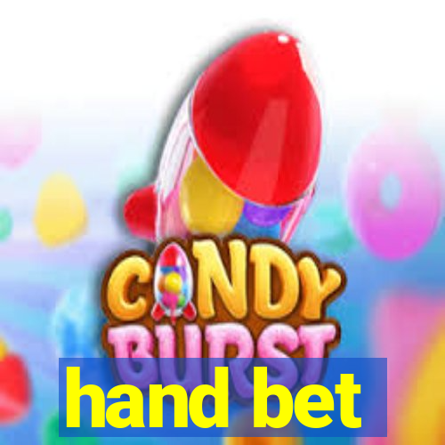 hand bet