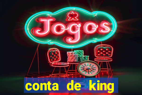 conta de king legacy gratis