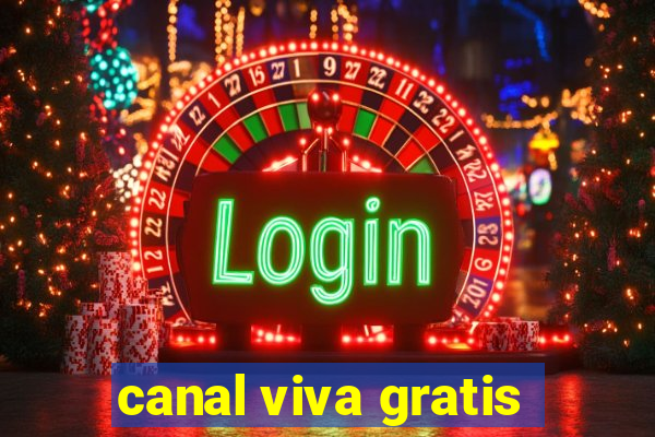 canal viva gratis