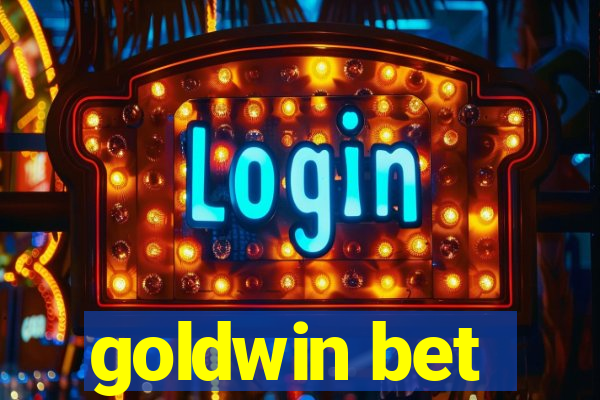 goldwin bet