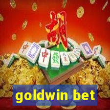 goldwin bet