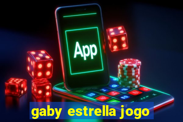 gaby estrella jogo