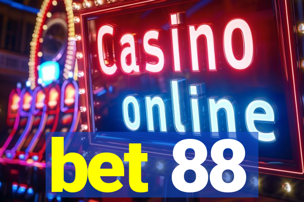 bet 88