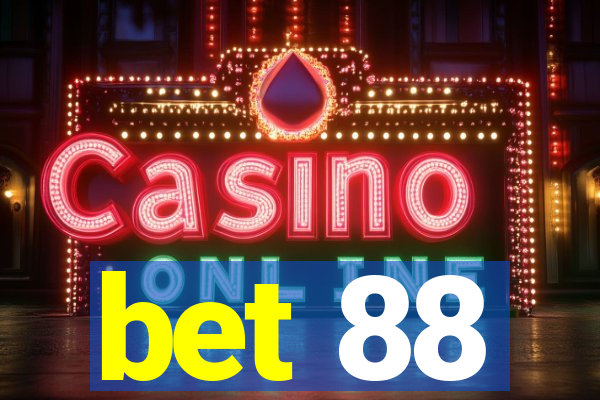 bet 88