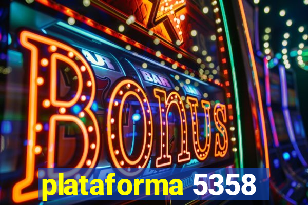 plataforma 5358