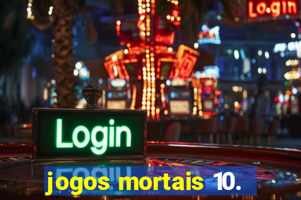 jogos mortais 10.