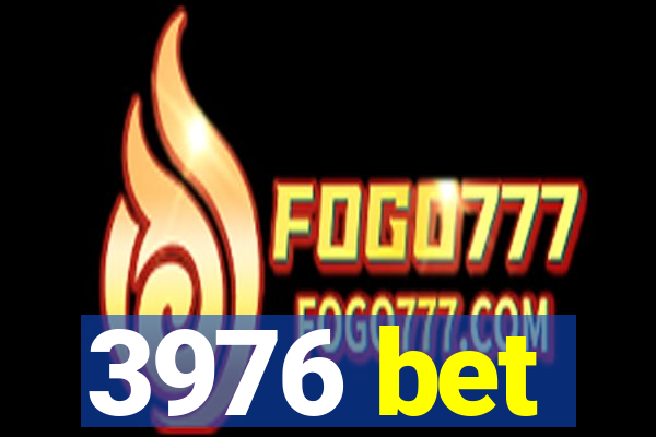 3976 bet