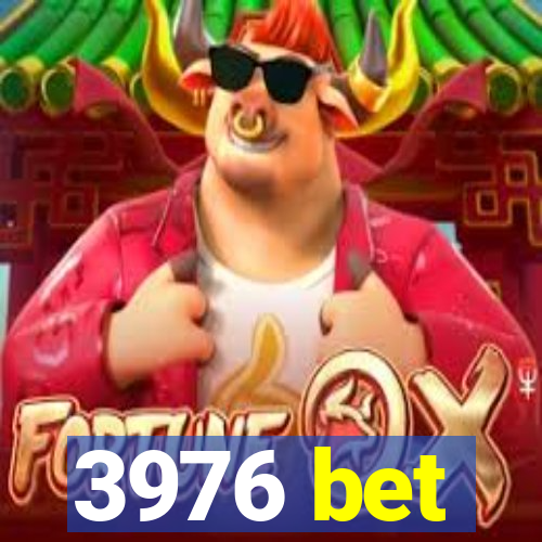 3976 bet