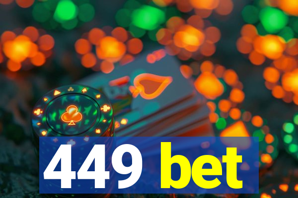 449 bet