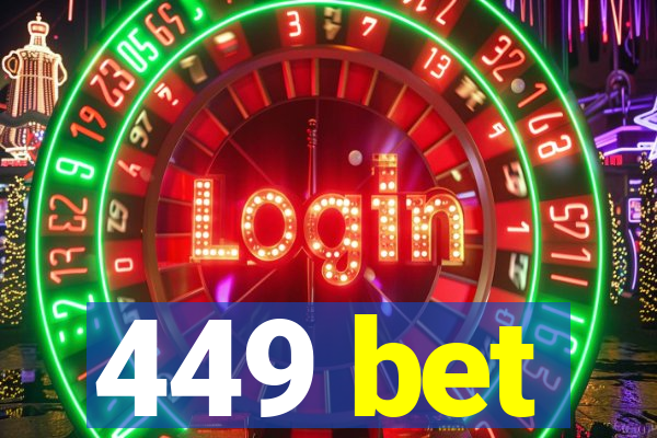 449 bet