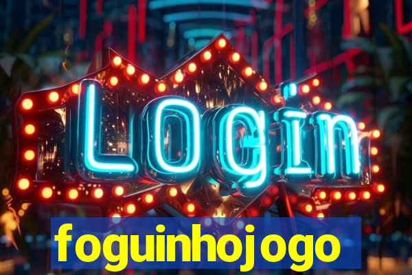 foguinhojogo