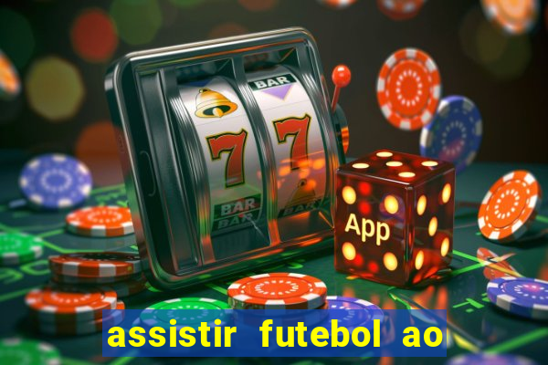 assistir futebol ao vivo futplay